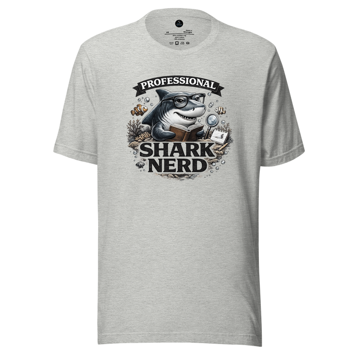 Gray t-shirt with a graphic of a shark wearing glasses and text 'Professional Shark Nerd' on a white background.