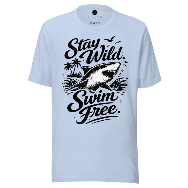 Light blue t-shirt with a shark graphic and text 'Stay Wild Swim Free' on a white background