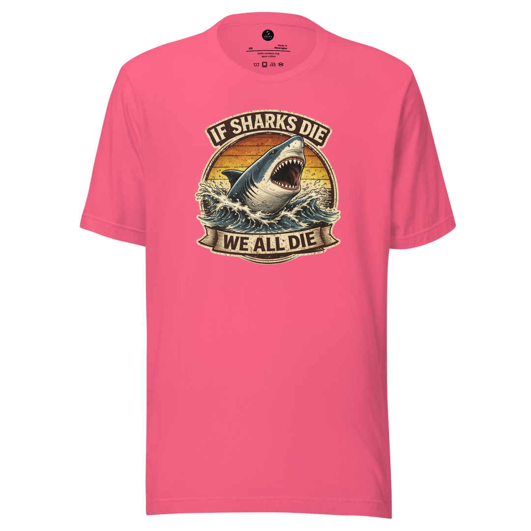 Pink t-shirt with shark graphic and "if sharks die we all die"  text on a white background