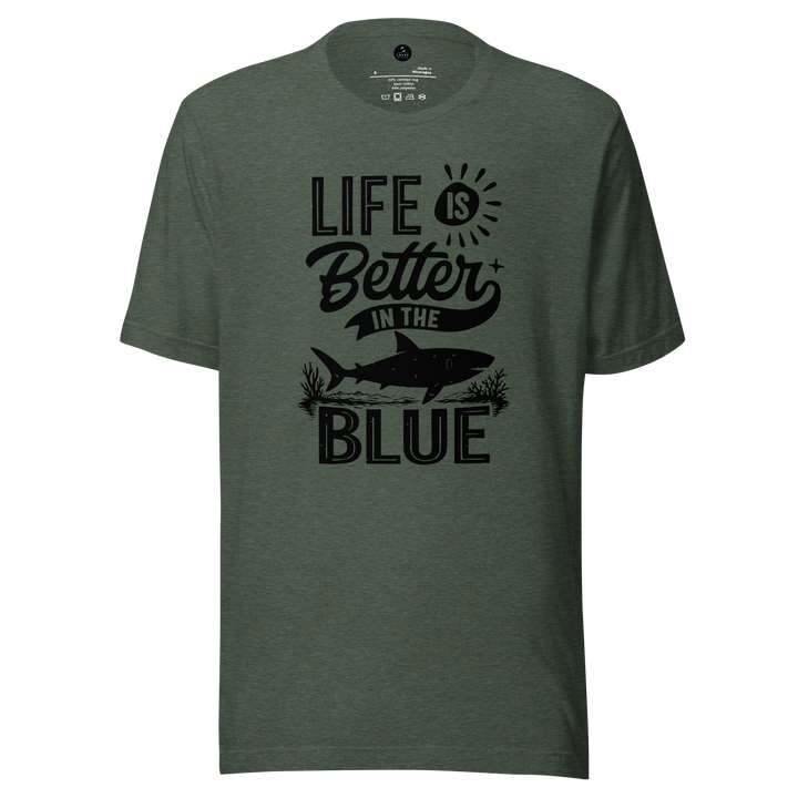 Green t-shirt with 'Life is Better in the Blue' text and shark graphic on a white background