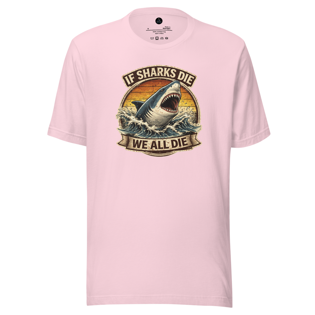 Pink t-shirt with shark graphic and "if sharks die we all die" text on a white background