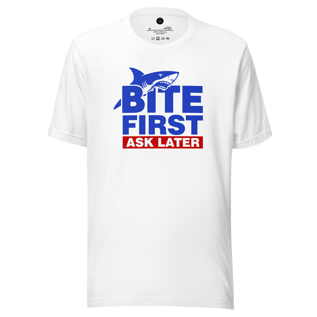 White t-shirt with a shark graphic and text 'Bite First Ask Later' on a white background